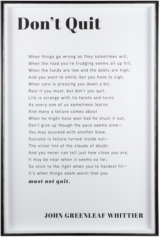 Don't Quit Print (Black Frame w/ Gold Accent)